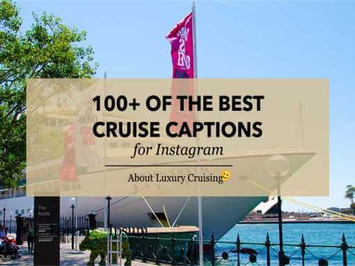 100+ Motivational & Funny Cruise Captions for Instagram