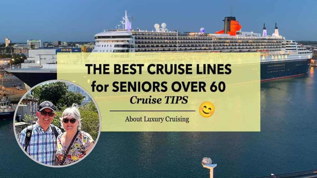 Best cruise lines for seniors