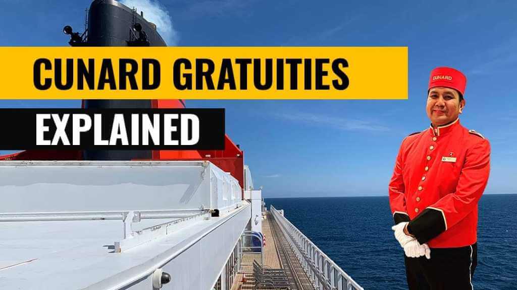 Cunard Gratuities