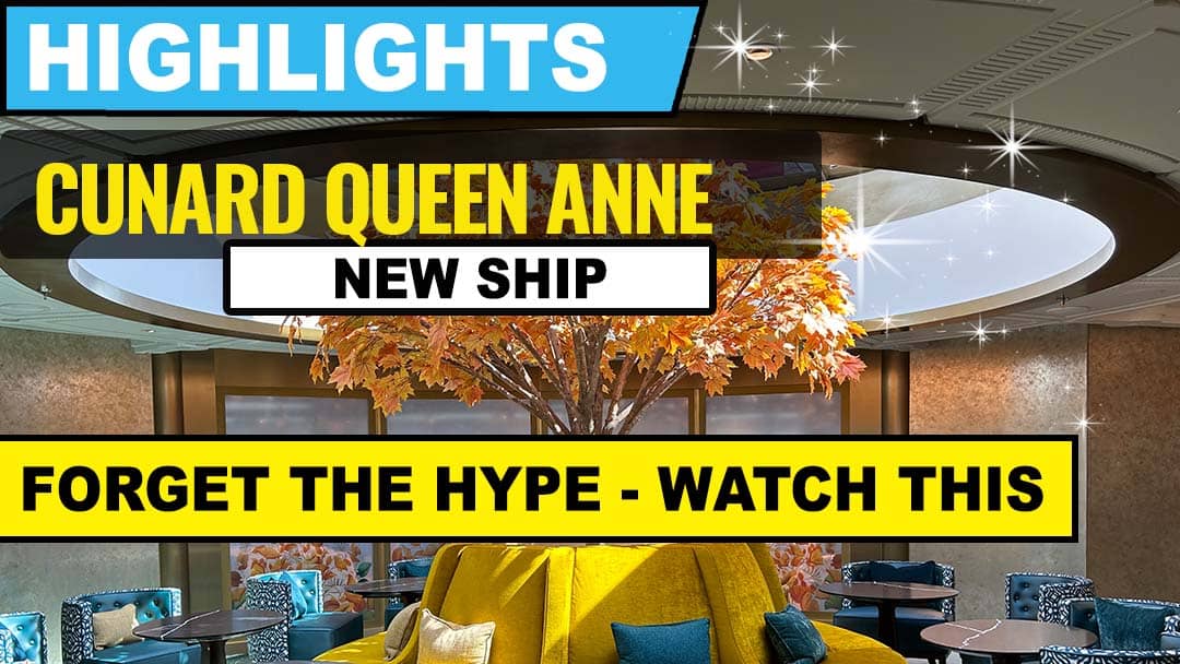 Cunard Queen Anne Video - Watch this and Forget the Hype